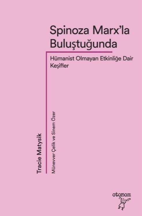 Spinoza Marx’la Buluştuğunda