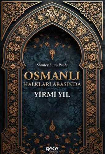 Osmanlı Halkları Arasında Yirmi Yıl