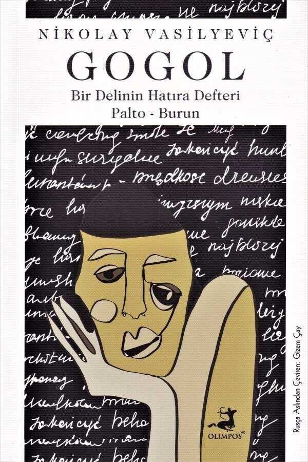 Bir Delinin Hatıra Defteri / Palto / Burun