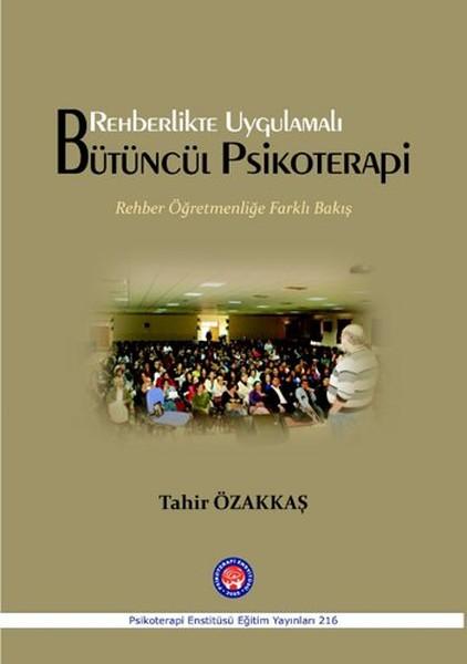 Rehberlikte Uygulamalı Bütüncül Psikoterapi