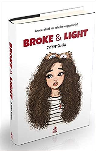 Broke & Light
