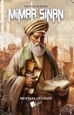 Tek Kişilik Ordu - Mimar Sinan