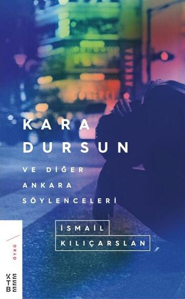 Kara Dursun ve Diğer Ankara Söylenceleri