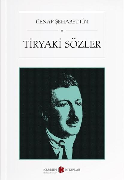 Tiryaki Sözler