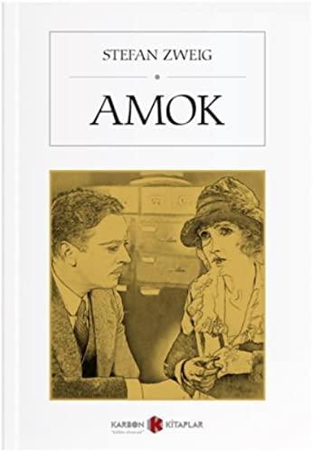 Amok — Stefan Zweig