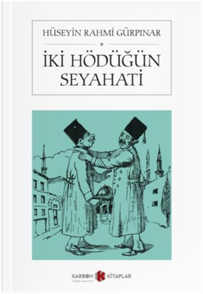 İki Hödüğün Seyahati