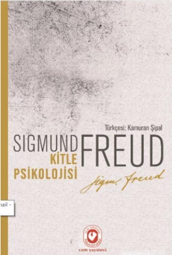 Kitle Psikolojisi — Sigmund Freud