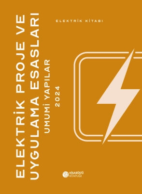 Elektrik Proje ve Uygulama Esasları