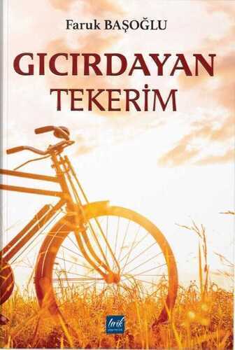 Gıcırdayan Tekerim