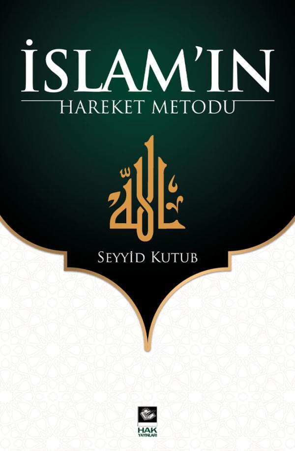 İslam'ın Hareket Metodu