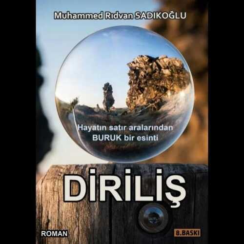 Diriliş — Muhammed Rıdvan Sadıkoğlu