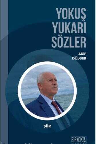 Yokuş Yukarı Sözler