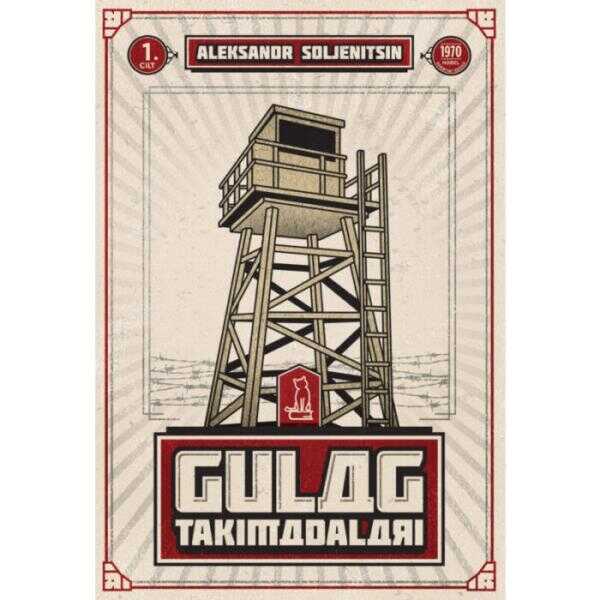 Gulag Takımadaları – 1. Cilt
