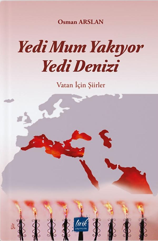 Yedi Mum Yakıyor Yedi Denizi