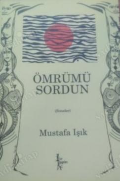 Ömrümü Sordun