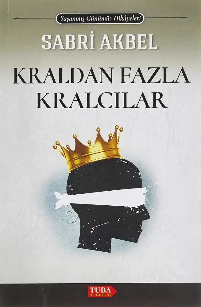 Kraldan Fazla Kralcılar