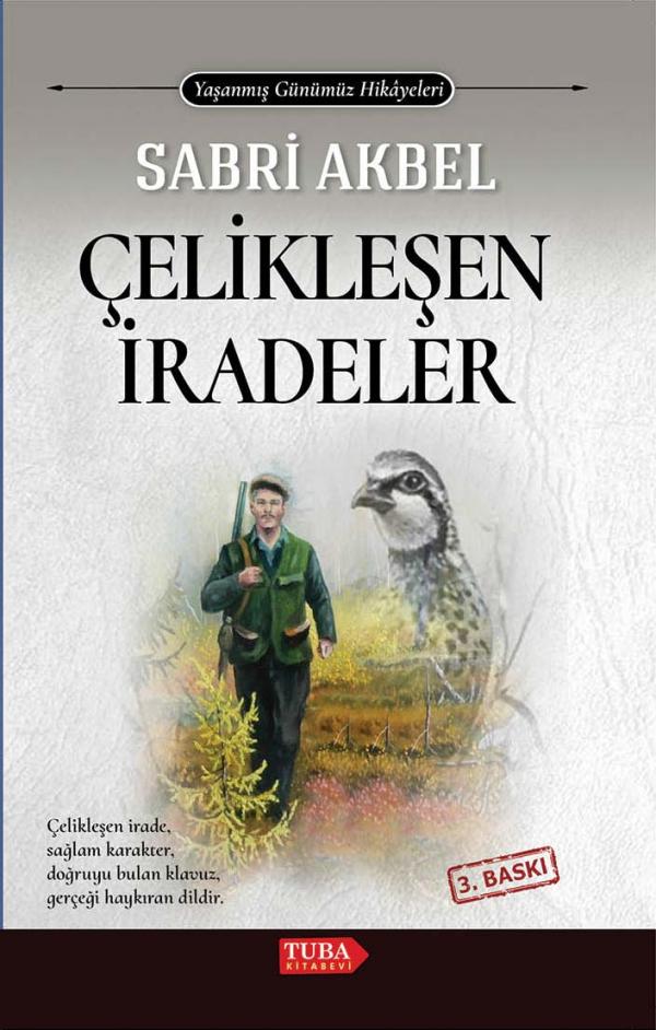 Çelikleşen İradeler