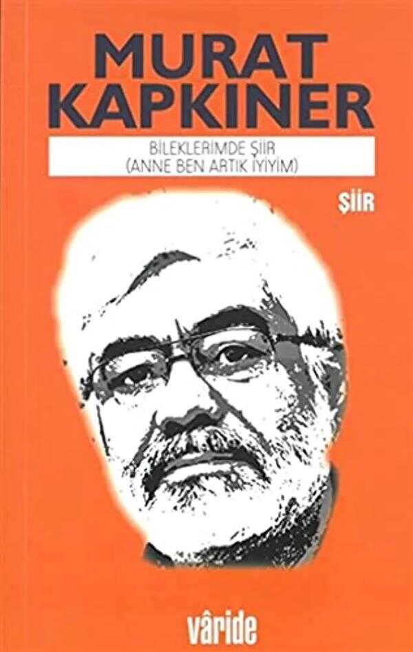 Bileklerimde Şiir
