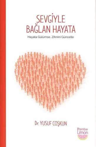 Sevgiyle Bağlan Hayata