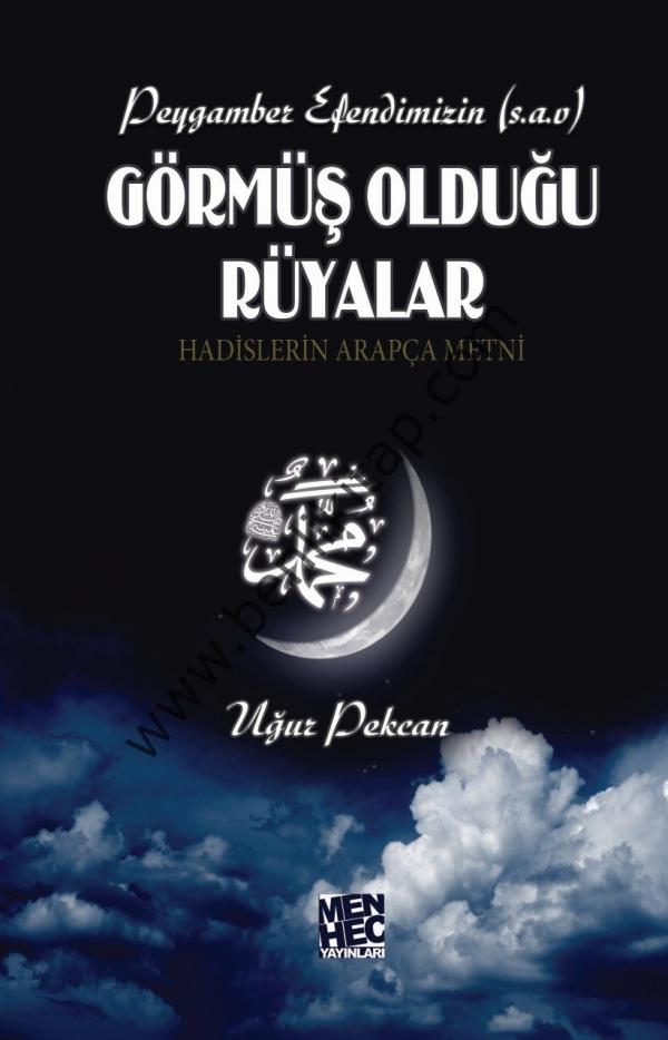 Peygamber Efendimizin (s.a.v) Görmüş Olduğu Rüyalar
