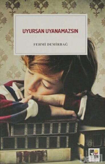 Uyursan Uyanamazsın