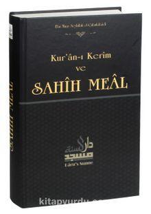 Kur’an-ı Kerim ve Sahih Meal — Ebu Muaz Seyfullah el-Çabukabadi