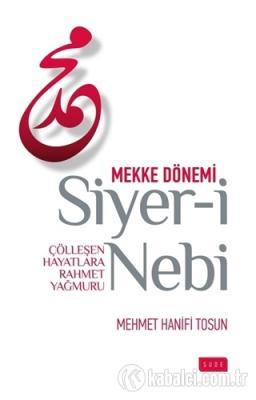 Siyer-i Nebi Mekke Dönemi