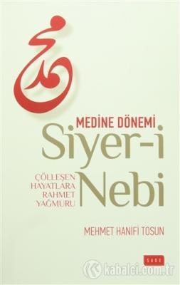 Siyer-i Nebi Medine Dönemi