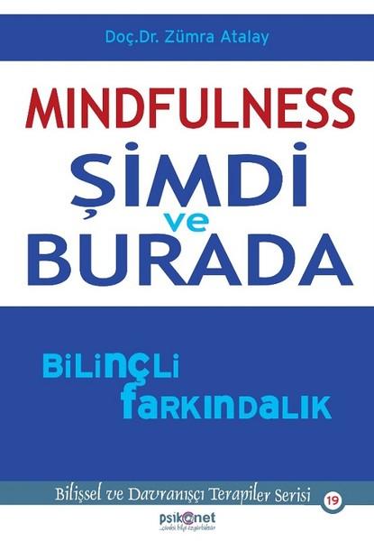 Mindfulness - Şimdi ve Burada