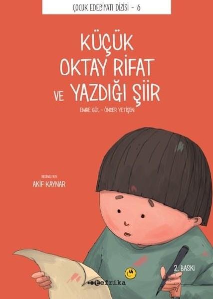 Küçük Oktay Rıfat ve Yazdığı Şiir