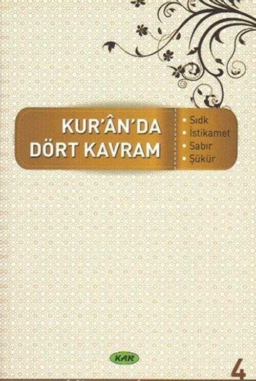 Kur'ân'da Dört Kavram 4. Cilt