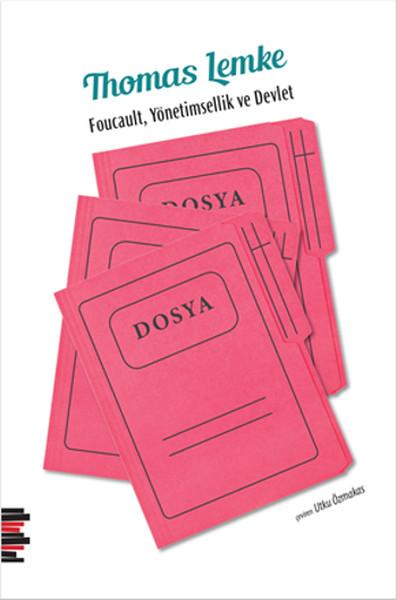 Foucault, Yönetimsellik ve Devlet