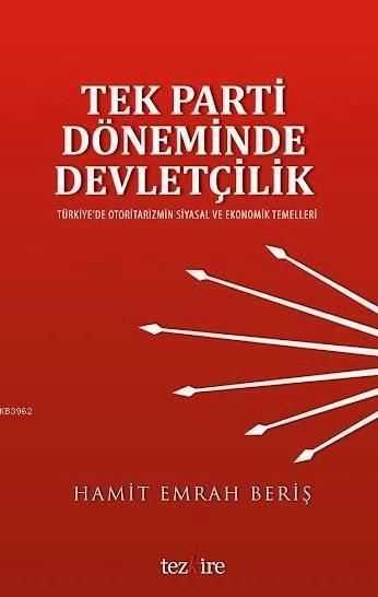 Tek Parti Döneminde Devletçilik