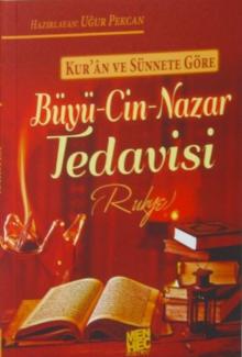 Kur'an ve Sünnete Göre Büyü Cin Nazar Tedavisi