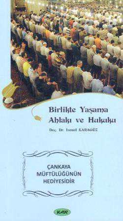 Birlikte Yaşama Ahlakı ve Hukuku