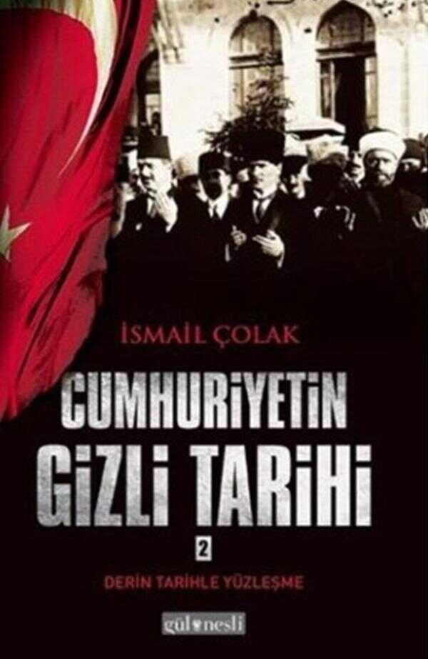 Cumhuriyetin Gizli Tarihi 2