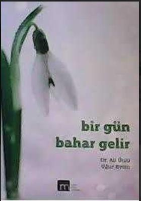 Bir Gün Bahar Gelir
