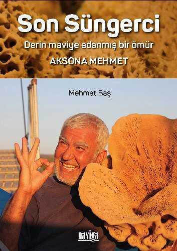 Son Süngerci  Derin Maviye Adanmış Bir Ömür