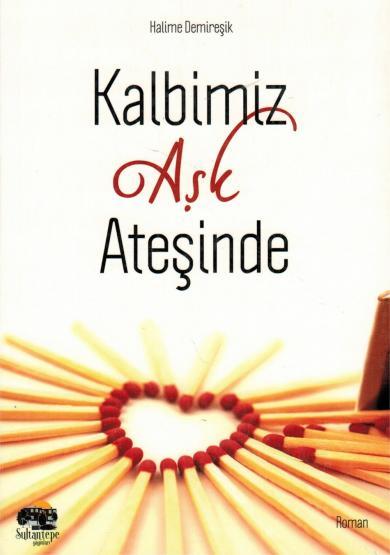 Kalbimiz Aşk Ateşinde