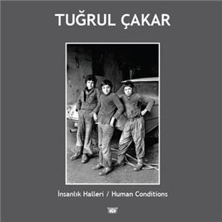 İnsanlık Halleri - Human Conditions