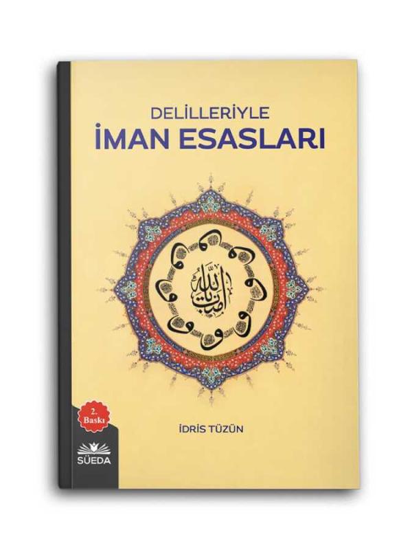 Delilleriyle İman Esasları