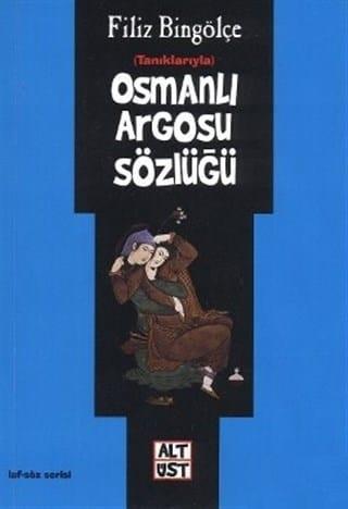 Osmanlı Argosu Sözlüğü