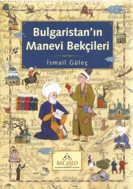 Bulgaristan'ın Manevi Bekçileri