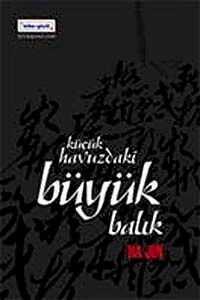 Küçük Havuzdaki Büyük Balık