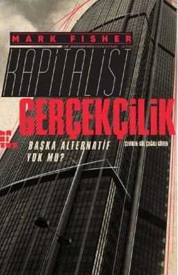 Kapitalist Gerçekçilik  Başka Alternatif Yok mu?