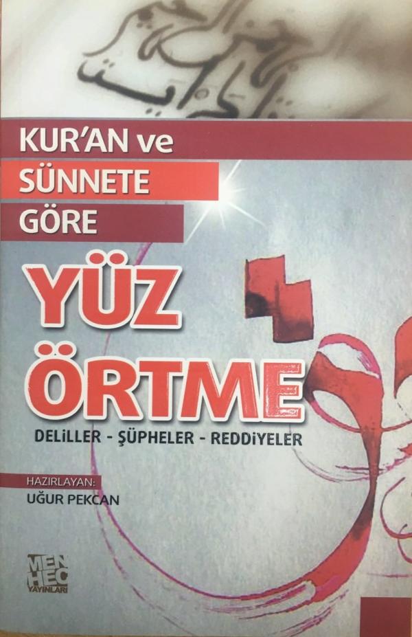 Kur'an ve Sünnete Göre Yüz Örtme