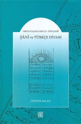 Şani ve Türkçe Divanı