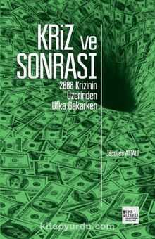 Kriz ve Sonrası