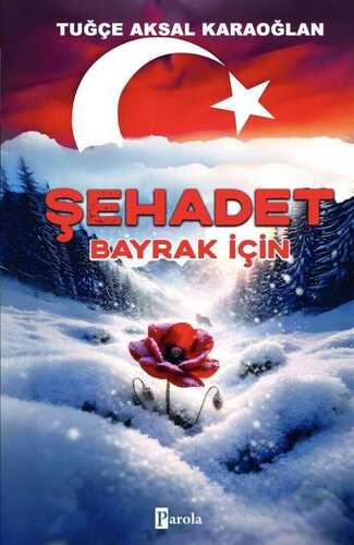 Şehadet - Bayrak İçin