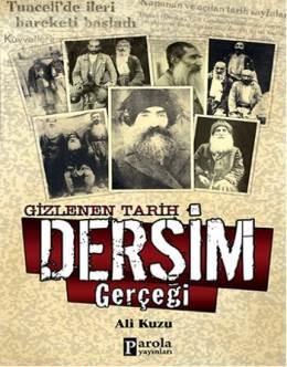 Gizlenen Tarih - Dersim Gerçeği